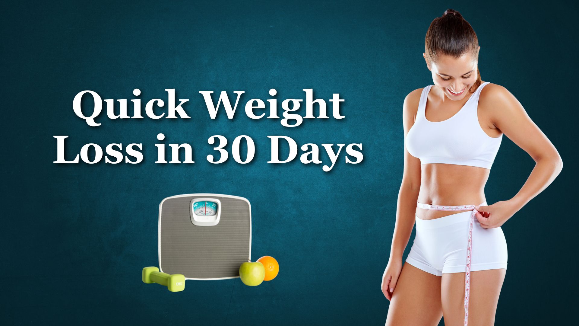 Quick Weight Loss